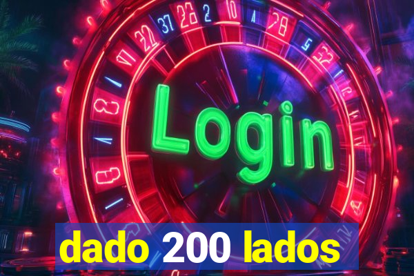 dado 200 lados